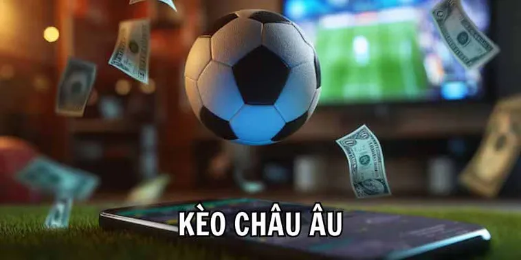 Hướng Dẫn Cách Chơi Kèo Châu Âu Tại 7M Cho Người Mới Dễ Hiểu