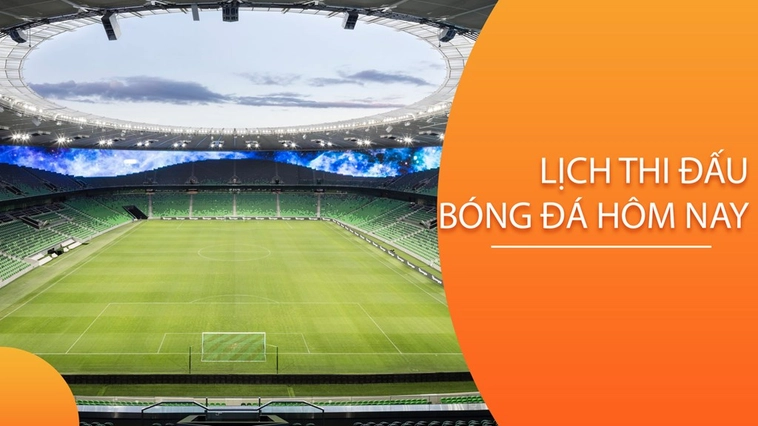 Lịch Thi Đấu Bóng Đá 7M Cập Nhật Nhanh Cho Người Hâm Mộ Việt Nam 1 Lịch Thi Đấu Bóng Đá 7M Cập Nhật Nhanh Cho Người Hâm Mộ Việt Nam